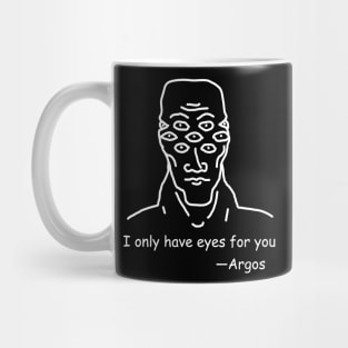 I only have eyes for you (from Argos) Mug